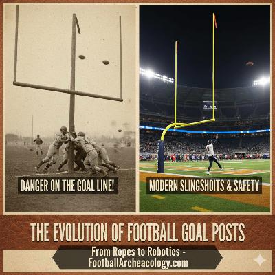 The Architectural History of the Goal Post in Football
