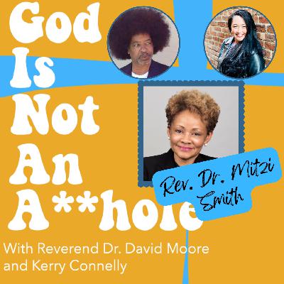 Episode 55: Womanist Theology w/ Rev. Dr. Mitzi Smith