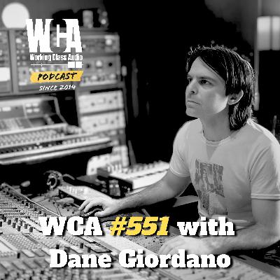 WCA #551 with Dane Giordano – Sun Studio, Steve Albini's Kindness, Financial Discipline, and Diversifying Services