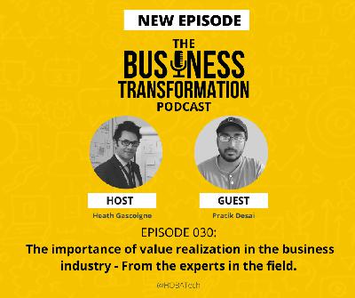 Pratik Desai - The importance of value realization in the business industry - From the experts in the field.