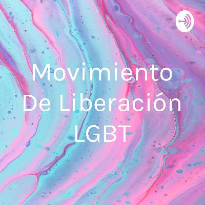 Movimiento De Liberación LGBT (Trailer)