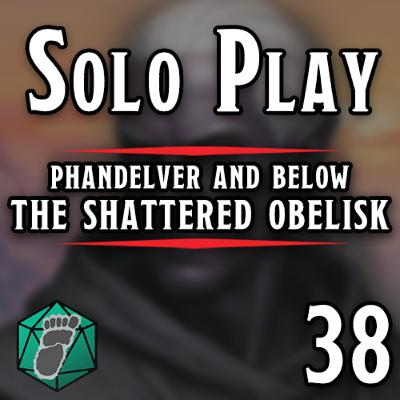 Crypt of the Talhund Pt 1 - A Narrated Tale of Phandelver and Below: The Shattered Obelisk - Episode 38 #soloDND