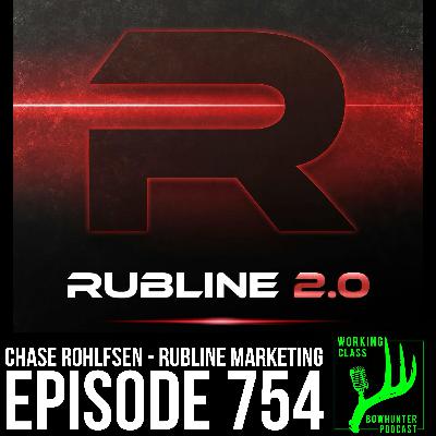 754 Rubline Marketing with Chase Rohlfsen 754 Rubline Marketing with Chase Rohlfsen