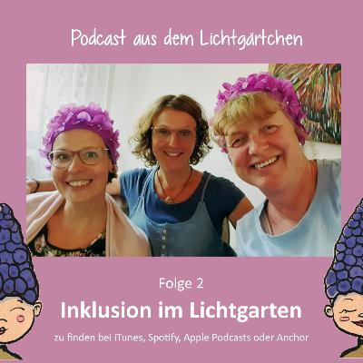 Inklusion im Lichtgarten