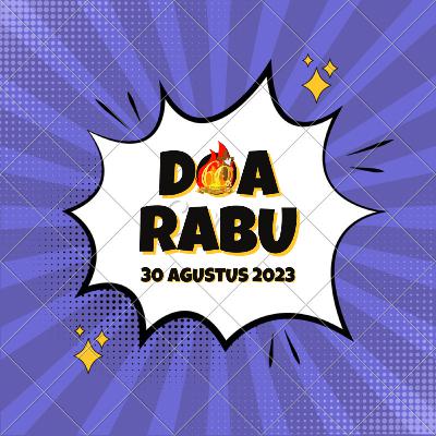 DOA RABU, 30 AGUSTUS 2023
