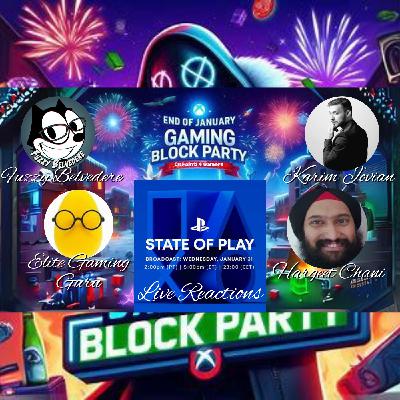 Playstation State of Play Live Reactions | End of January Gaming Block Party - Ep. 82 | OnPoint! TGP