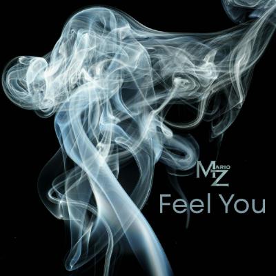 Mario Z-Feel You, (Original Mix) Mario Z-Feel You, (Original Mix)