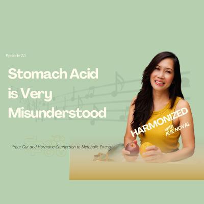 Stomach Acid is Very Misunderstood Stomach Acid is Very Misunderstood