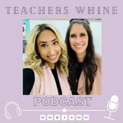 Teachers Whine: Here is what to expect! Teachers Whine: Here is what to expect!
