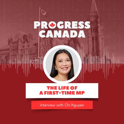 Life as a First-Term MP with Chi Nguyen