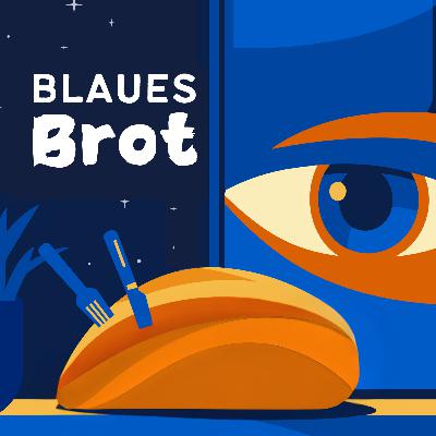 Das erwartet dich - Blaues Brot