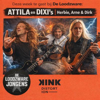 De Loodzware Jongens XL: ATTILA & DIX's | Herbie, Arne en Dirk