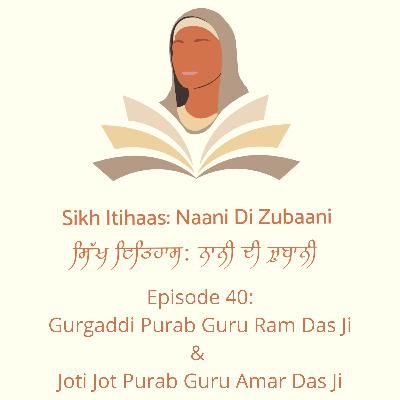 Gurgaddi Purab Guru Ram Das Ji & Joti Jot Purab Guru Amar Das Ji