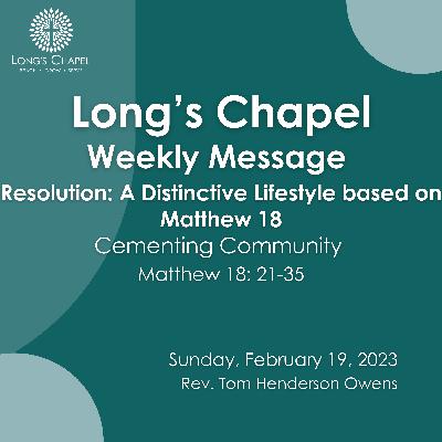 Resolution: Cementing Community (Matthew 18:21-35)
