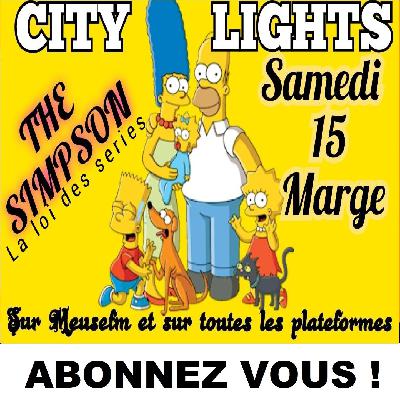 CITY LIGHTS S6 LA LOI DES SERIES 3 THE SIMPSON