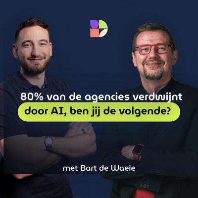 80% van agencies verdwijnt door AI, ben jij de volgende?