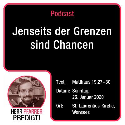 Jenseits der Grenzen sind Chancen