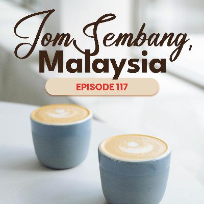 Episode 117: Are Our Spending Habits Justified? | Jom Sembang, Malaysia