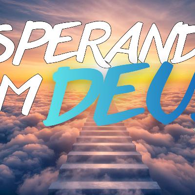 ESPERANDO EM DEUS