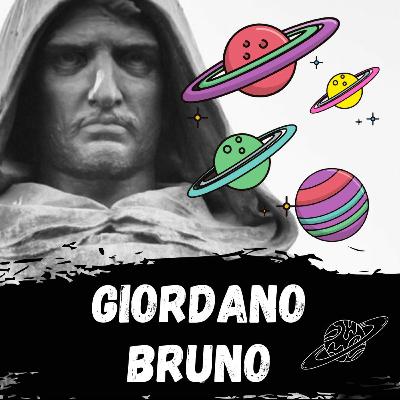 Giordano Bruno - O Filósofo de outro "mundo"