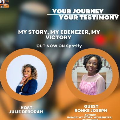 46ii. My Story, My Ebenezer, My Victory Part II