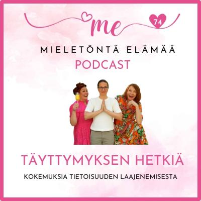 74. Täyttymyksen hetkiä 74. Täyttymyksen hetkiä