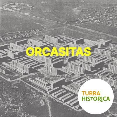 #28 Orcasitas: Las luchas por la vivienda