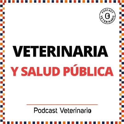 Veterinario y Salud Pública