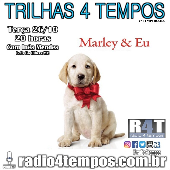 Rádio 4 Tempos - Trilhas 4 Tempos Marley e Eu