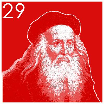 #29 Leonardo da Vinci: Genio Renacentista entre Arte, Ciencia y Misterio #29 Leonardo da Vinci: Genio Renacentista entre Arte, Ciencia y Misterio