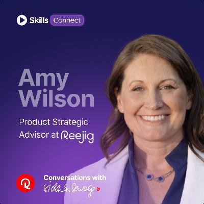 Amy Wilson, Product Strategy Advisor @ Reejig
