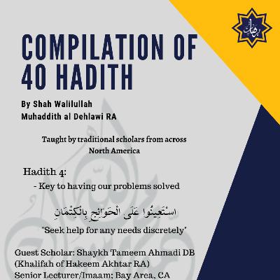 Hadith 4: 40 Hadith of Shah Waliullah