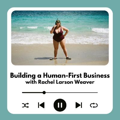 Building a Human-First Business
