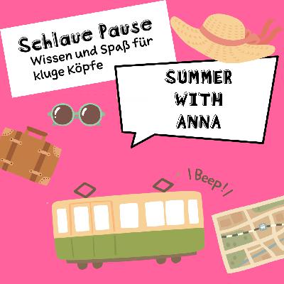 SUMMER WITH ANNA: Anna entdeckt Österreich