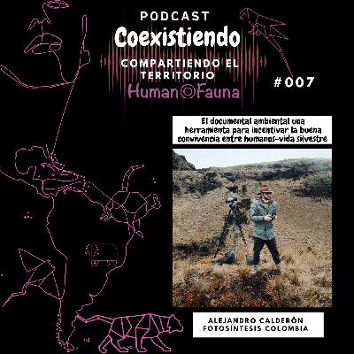 El documental ambiental una herramienta para incentivar la buena convivencia entre humanos – vida silvestre #07 El documental ambiental una herramienta para incentivar la buena convivencia entre humanos – vida silvestre #07