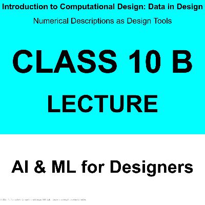 Class 10 B: Lecture - 디자이너를 위한 인공지능 / AI for Designers