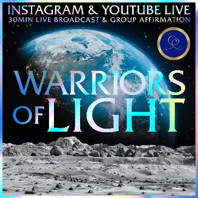 64 - Warriors of Light - Uplift Yourself / Uplift the World