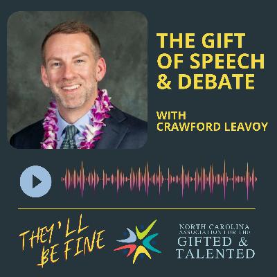 The Gift of Speech & Debate with Crawford Leavoy The Gift of Speech & Debate with Crawford Leavoy