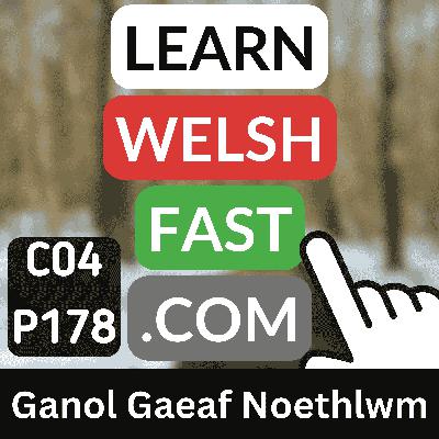 c04p178 (s04e178) - Ganol Gaeaf Noethlwm (Bleak Midwinter)