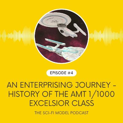 Excelsior to Enterprise and back - History of the AMT 1/1000 USS Excelsior Model Kit Excelsior to Enterprise and back - History of the AMT 1/1000 USS Excelsior Model Kit