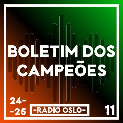 153 — Boletim dos Campeões 11 — UEL/UECL Quartas