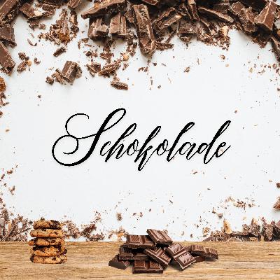 Episode 1:Schokolade