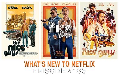 Episode 133: The Nice Guys (Audio Commentary)