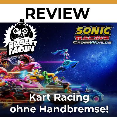 Sonic Racing Crossworlds: Kart Racing ohne Handbremse! Sonic Racing Crossworlds: Kart Racing ohne Handbremse!