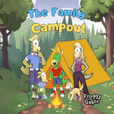The Family Campout!