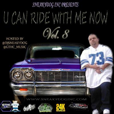 @GTHC_MUSIC - U CAN RIDE WITH ME NOW VOL 8 HOSTED BY @DJSNEAKYDOG