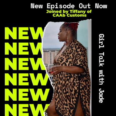 Episode 33: Talk That Shit Tiff