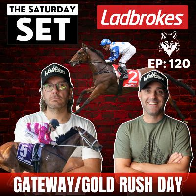 THE SATURDAY SET EP 120: GATEWAY/GOLD RUSH/INGHAM/SUPERNOVA DAY! THE SATURDAY SET EP 120: GATEWAY/GOLD RUSH/INGHAM/SUPERNOVA DAY!