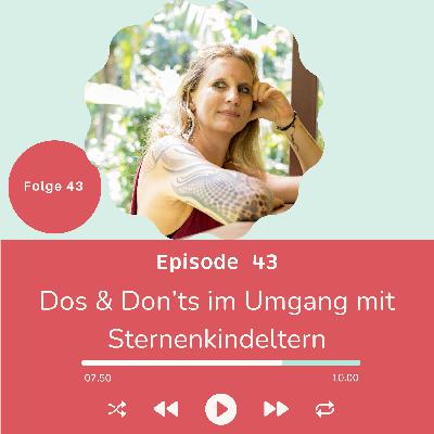 Folge 043: Dos & Don’ts im Umgang nach dem Verlust und in der Folgeschwangerschaft