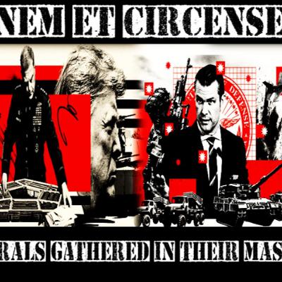 Show sample for 9/25/25: PANEM ET CIRCENSES - GENERALS GATHERED IN THEIR MASSES W/ SEAN PATRICK HAZLETT